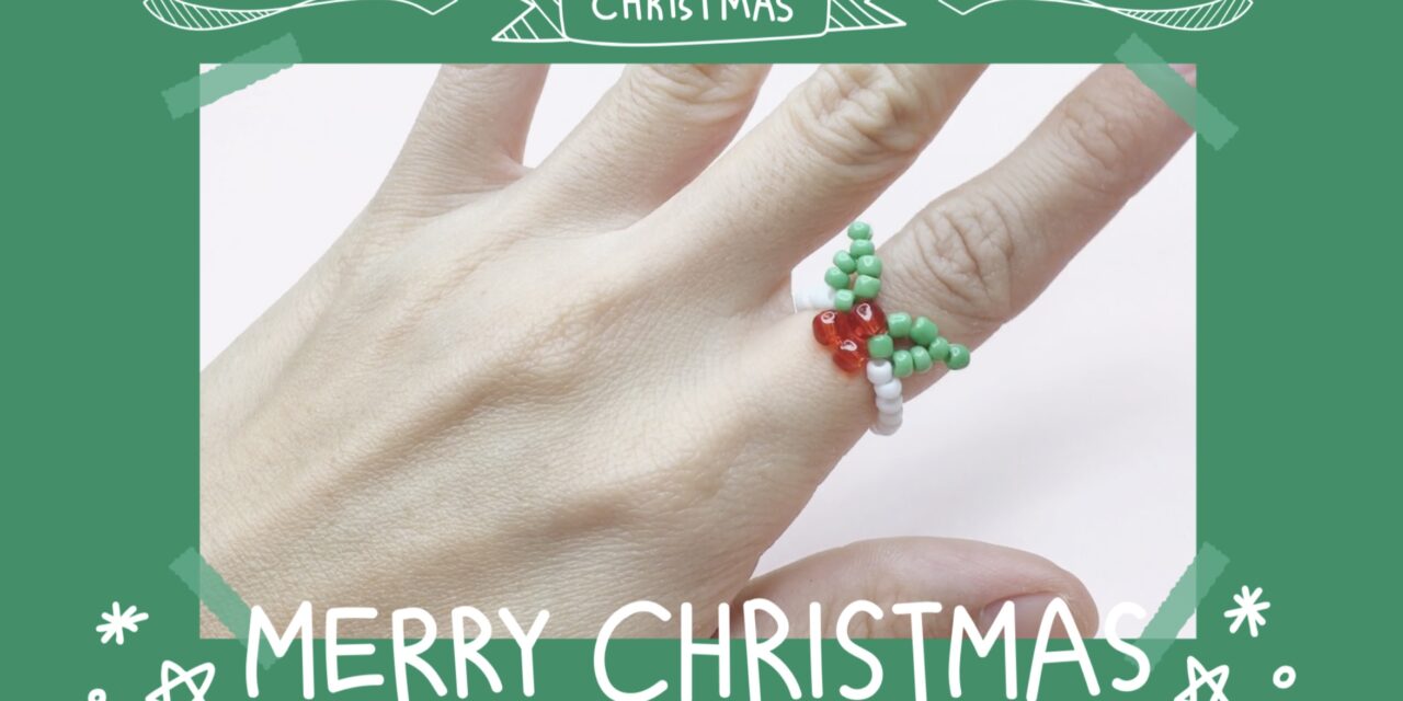 How to Make Mistletoe Beaded Ring (2 Leaves) for Christmas: สอนร้อยแหวนลูกปัดมิสเซิลโทต้อนรับวันปีใหม่ง่ายๆ