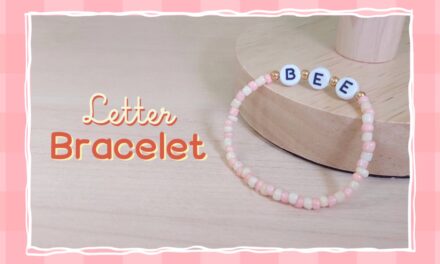 How to Make Letter Beaded Bracelet : วิธีร้อยกำไลลูกปัดตัวอักษรแบบง่ายๆ